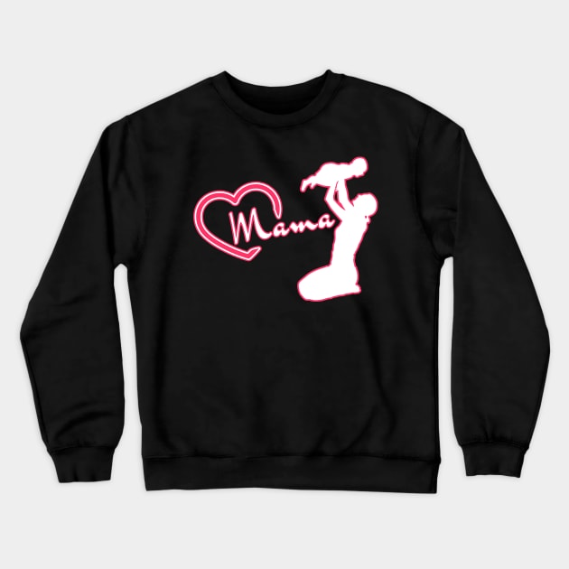 Mama - Mother with Baby Crewneck Sweatshirt by DePit DeSign